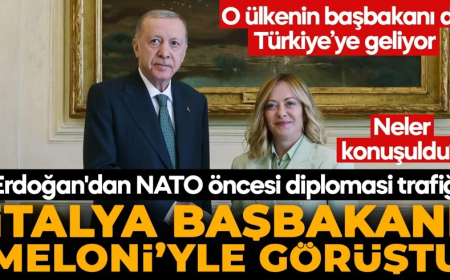 Erdoğan'dan NATO öncesi yoğun diplomasi trafiği! Meloni ile görüştü! O ülkenin başbakanı Türkiye'ye geliyor