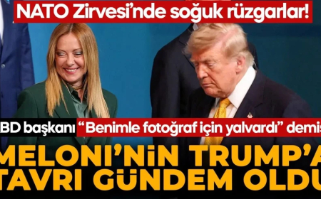 NATO Zirvesi’nde soğuk rüzgarlar! Meloni’nin Trump tavrı gündem oldu