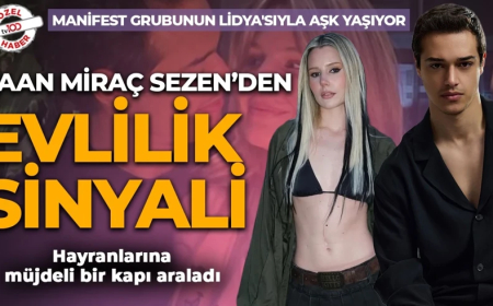 Manifest grubunun Lidya'sıyla aşk yaşayan Kaan Miraç Sezen'den evliliğe yeşil ışık!