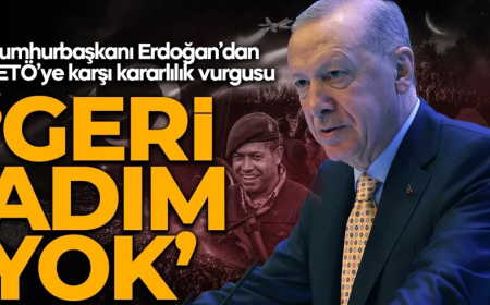 Cumhurbaşkanı Erdoğan’dan 15 Temmuz mesajı: FETÖ’yle mücadelede geri adım yok
