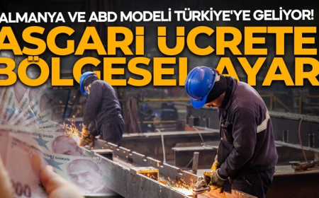 Asgari ücrette milyonları ilgilendiren değişiklik! Sektörel ve bölgesel asgari ücret geliyor