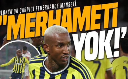Polonya'da çarpıcı Fenerbahçe manşeti: Merhameti yok!