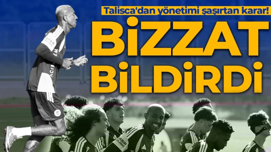 Talisca'dan yönetimi şaşırtan karar! Bizzat bildirdi