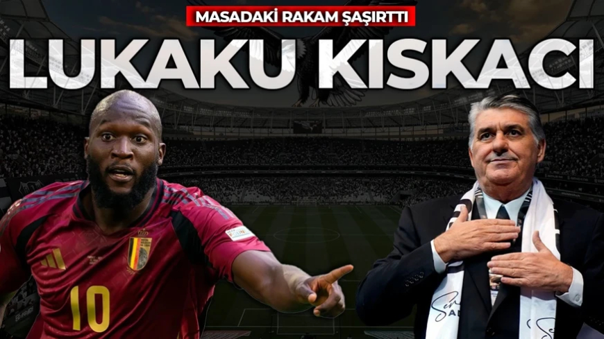Kartal'dan Lukaku kıskacı! Masadaki rakam şaşırttı