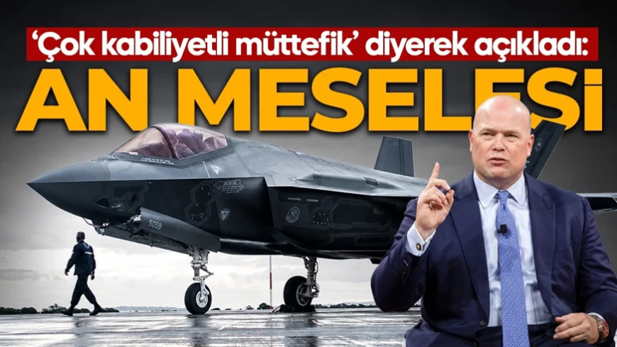 Washington’dan Ankara’ya F-35 sinyali! Yeşil ışık yandı ama S-400 şartı masada