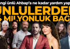 Ünlülerden AHBAP'a 14 milyon TL'lik bağış! MASAK tek tek inceledi: Hangi isim ne kadar yardım yaptı?