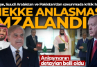 Türkiye'den 3'lü savunma zirvesi! 3 ülke 'Mekke Savunma Anlaşması'na imza attı