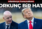 FIFA Başkanı Gianni Infantino'ya Trump kalkanı: Korkunç bir hata olur