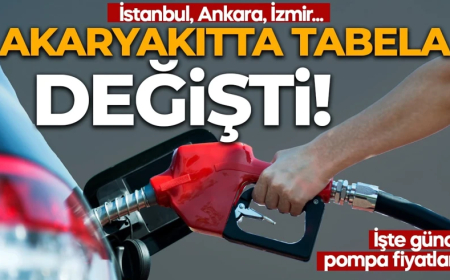 İstanbul, Ankara, İzmir... Akaryakıtta tabela değişti! İşte güncel fiyatlar...